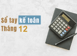 Sổ tay kế toán tháng 12/2019