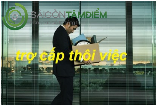 3 thay đổi quan trọng về trợ cấp thôi việc từ năm 2021