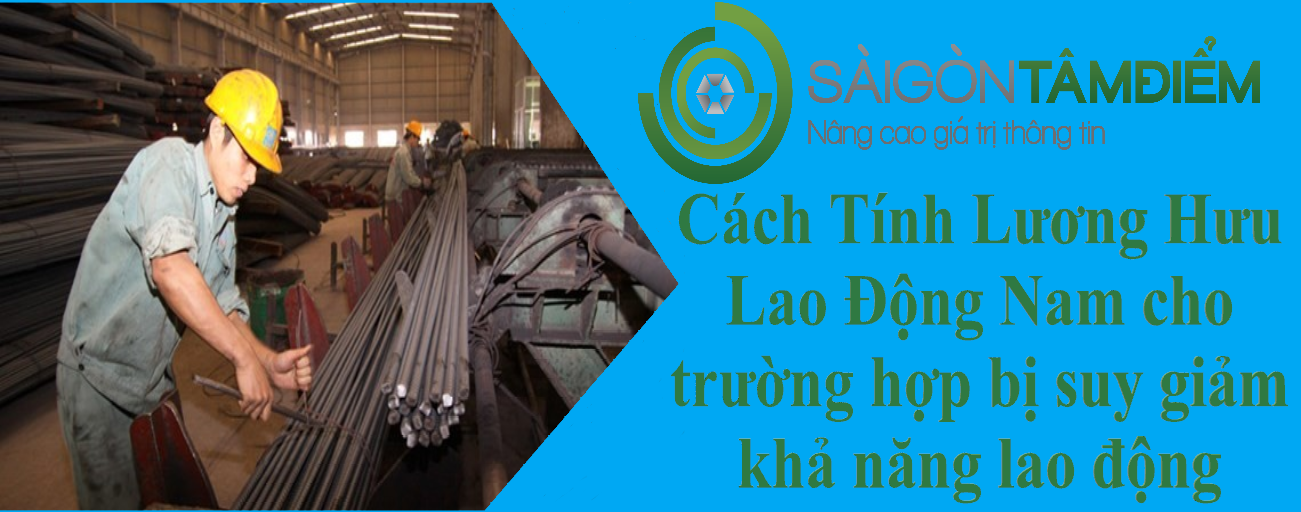 Cách Tính Lương Hưu Lao Động Nam