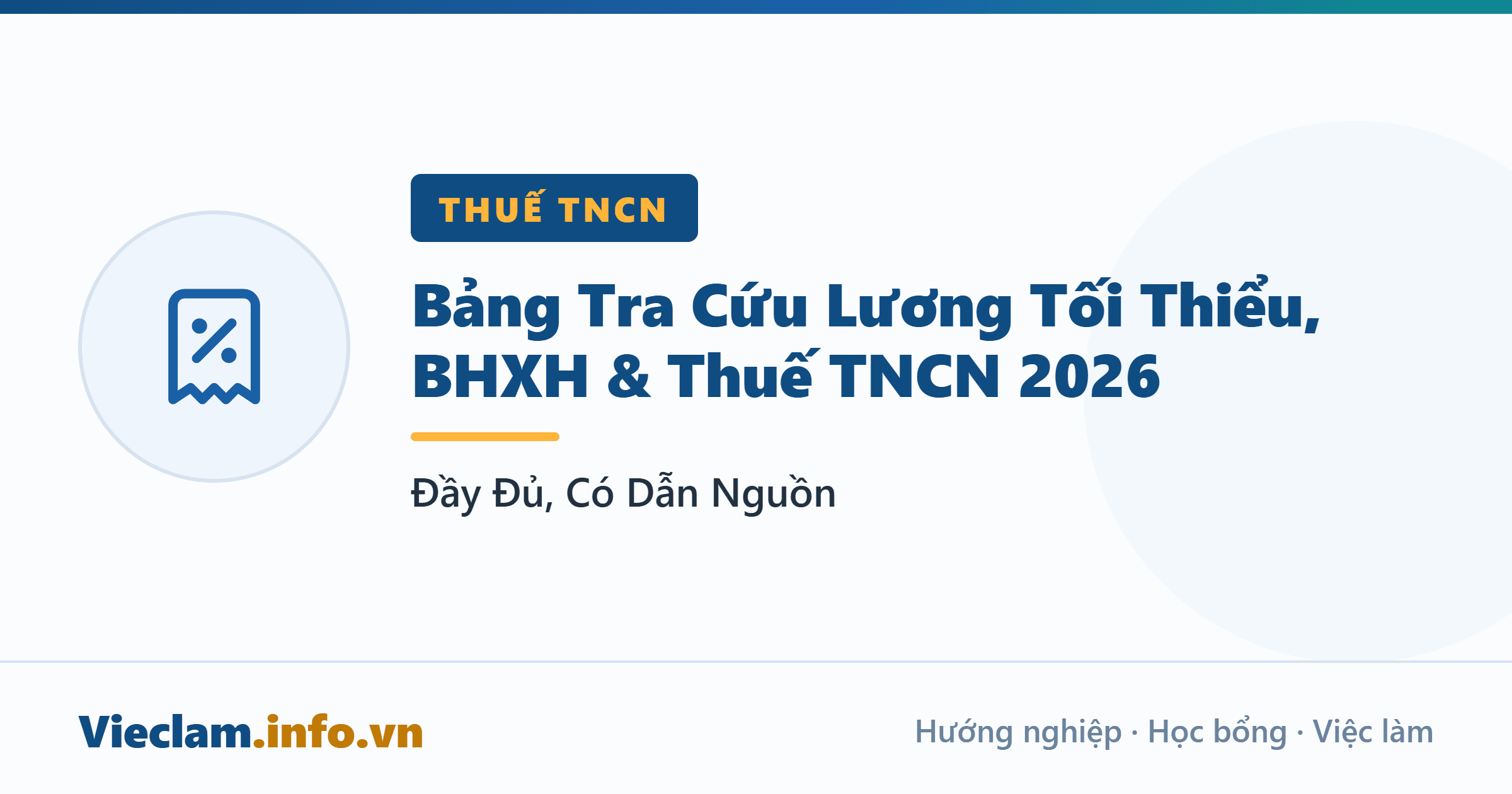 Bảng Tra Cứu Lương Tối Thiểu, BHXH & Thuế TNCN 2026: Đầy Đủ, Có Dẫn Nguồn
