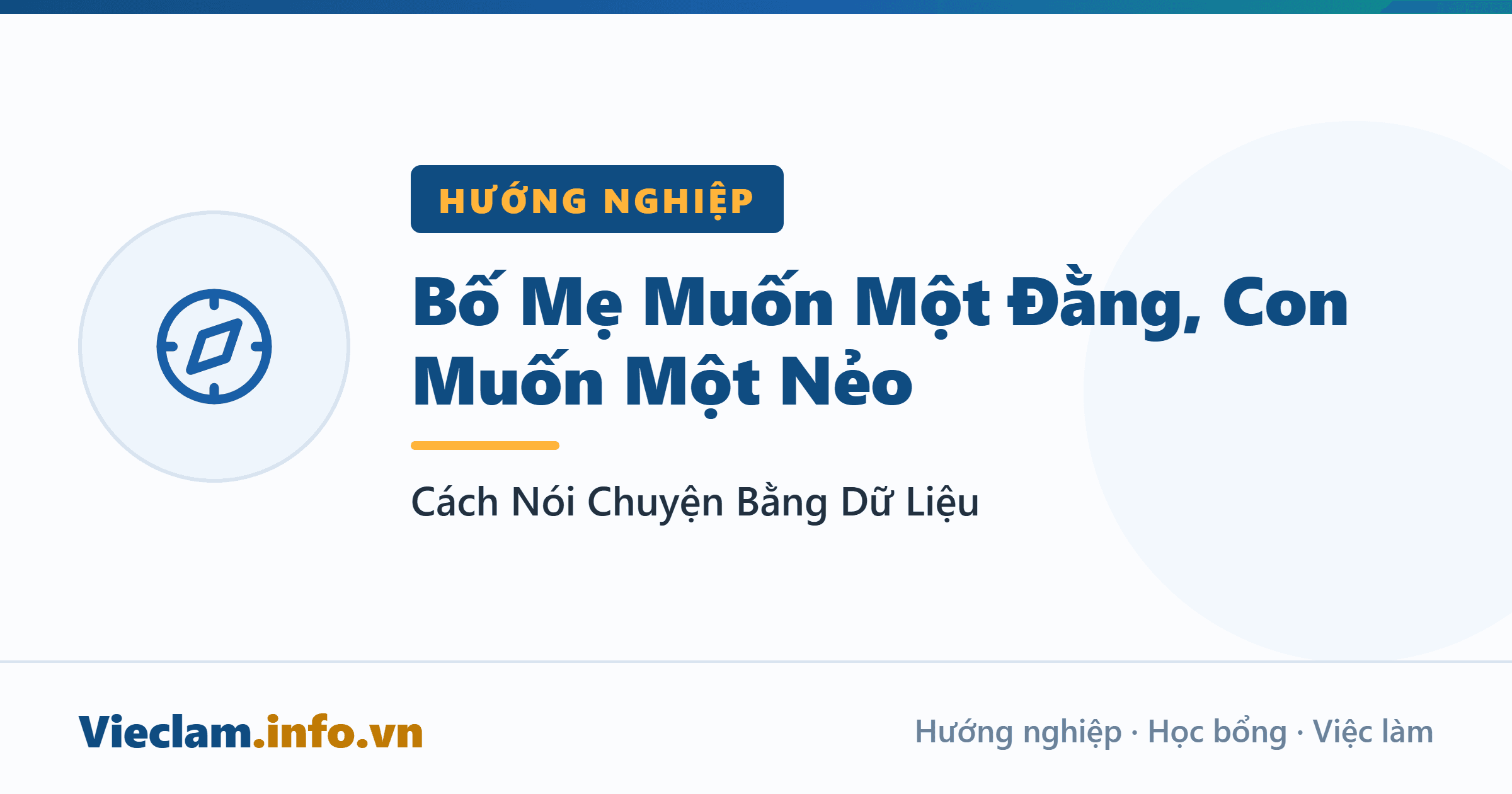 Bố Mẹ Muốn Một Đằng, Con Muốn Một Nẻo: Cách Nói Chuyện Bằng Dữ Liệu