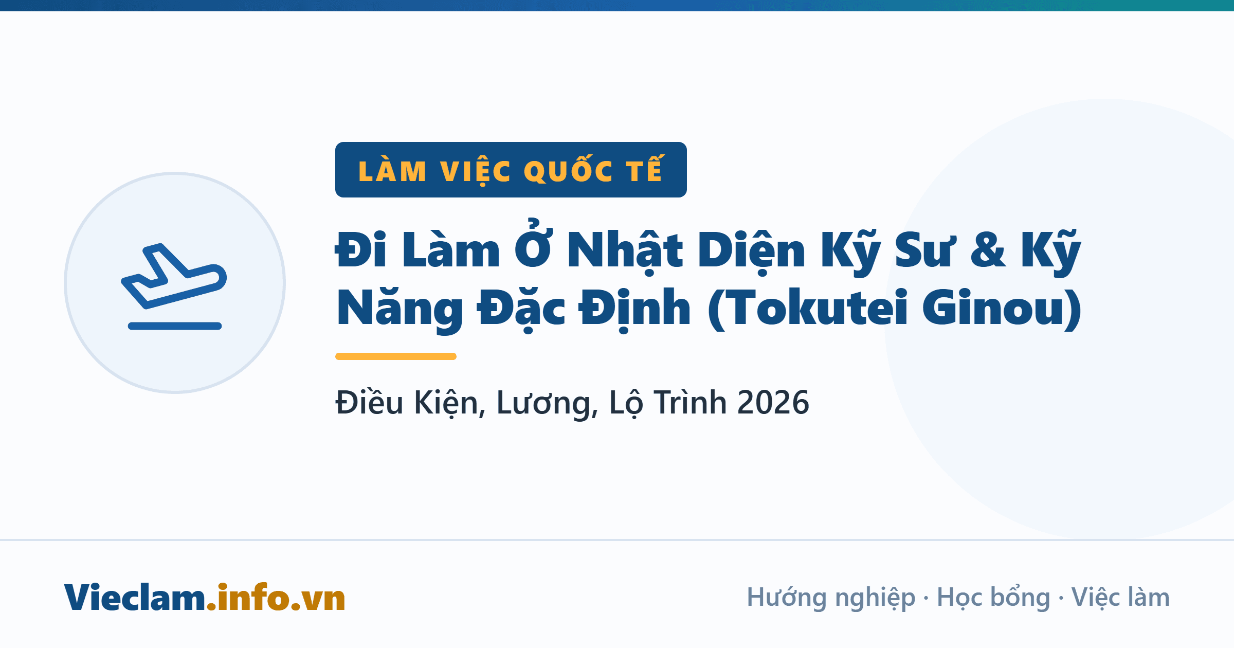 Đi Làm Ở Nhật Diện Kỹ Sư & Kỹ Năng Đặc Định (Tokutei Ginou): Điều Kiện, Lương, Lộ Trình 2026