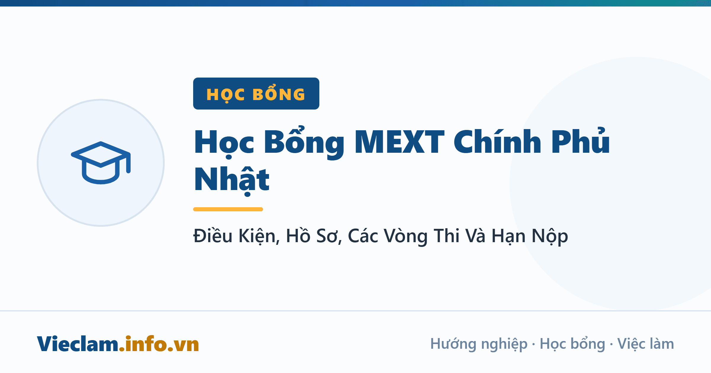 Học Bổng MEXT Chính Phủ Nhật: Điều Kiện, Hồ Sơ, Các Vòng Thi Và Hạn Nộp