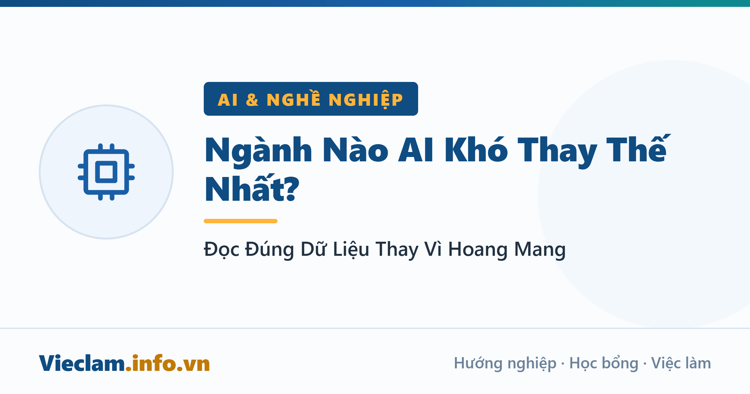 Ngành Nào AI Khó Thay Thế Nhất? Đọc Đúng Dữ Liệu Thay Vì Hoang Mang