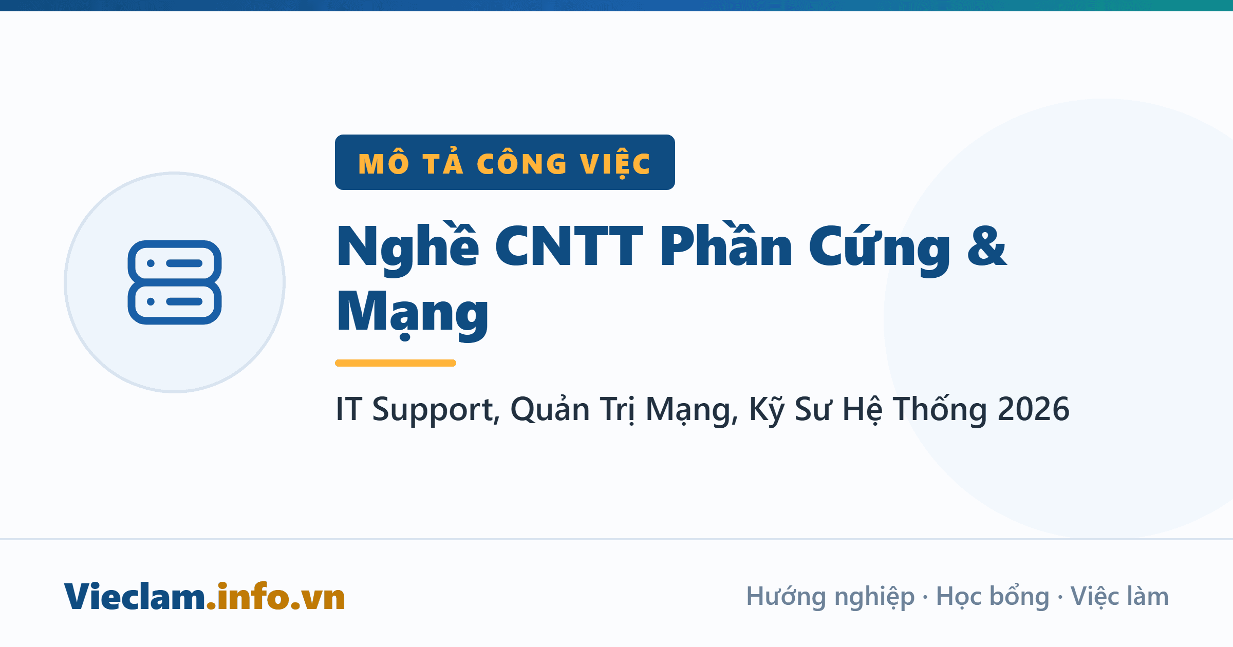 Nghề CNTT Phần Cứng & Mạng: IT Support, Quản Trị Mạng, Kỹ Sư Hệ Thống (2026)