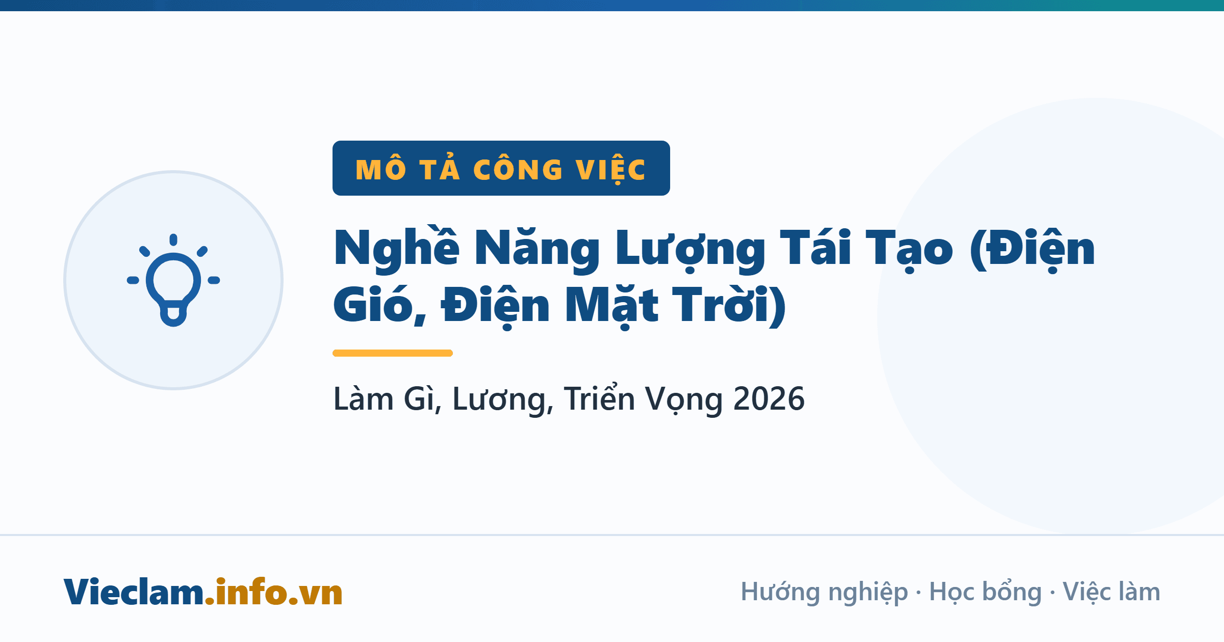 Nghề Năng Lượng Tái Tạo (Điện Gió, Điện Mặt Trời): Làm Gì, Lương, Triển Vọng 2026