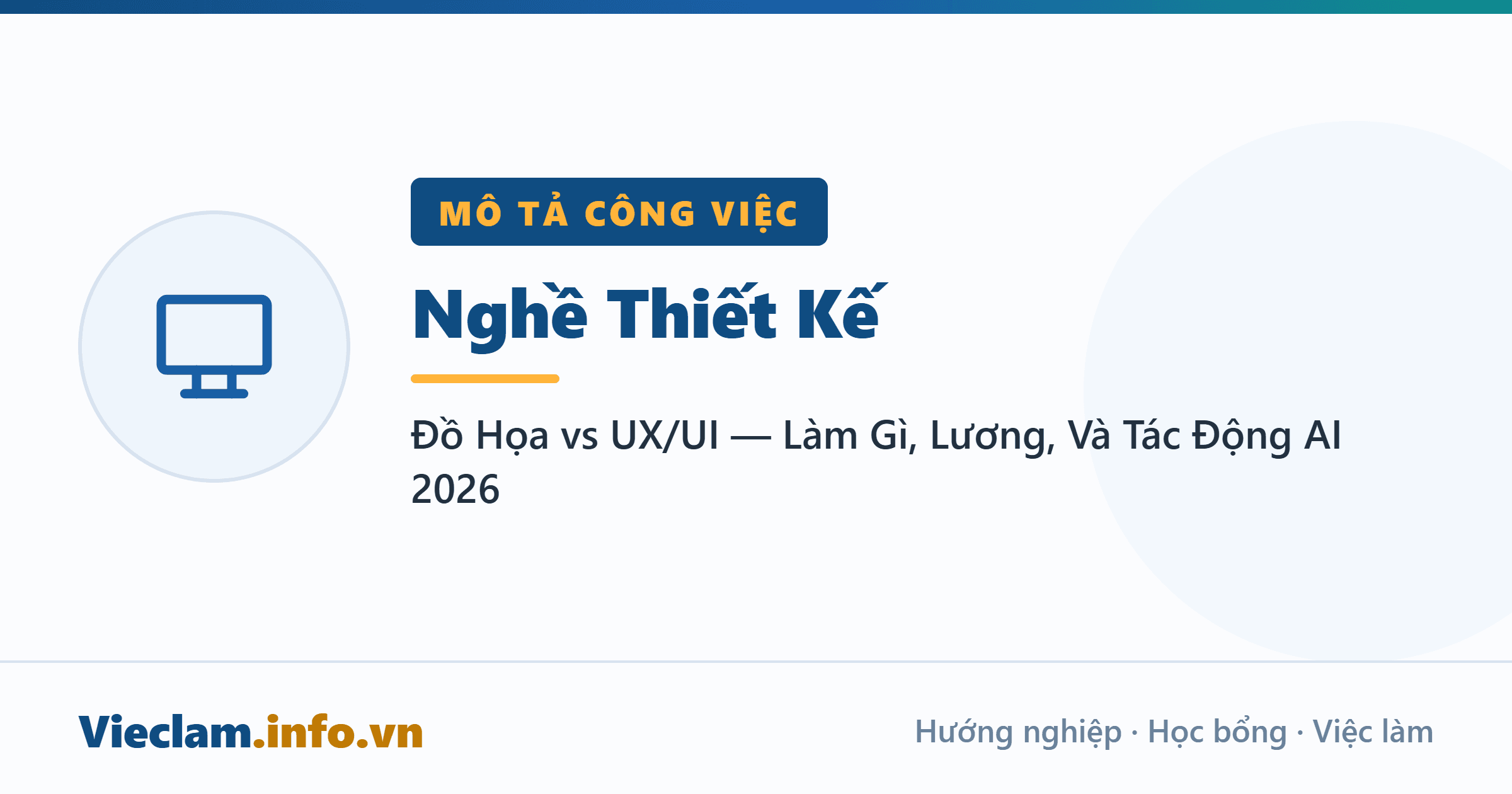 Nghề Thiết Kế: Đồ Họa vs UX/UI — Làm Gì, Lương, Và Tác Động AI (2026)