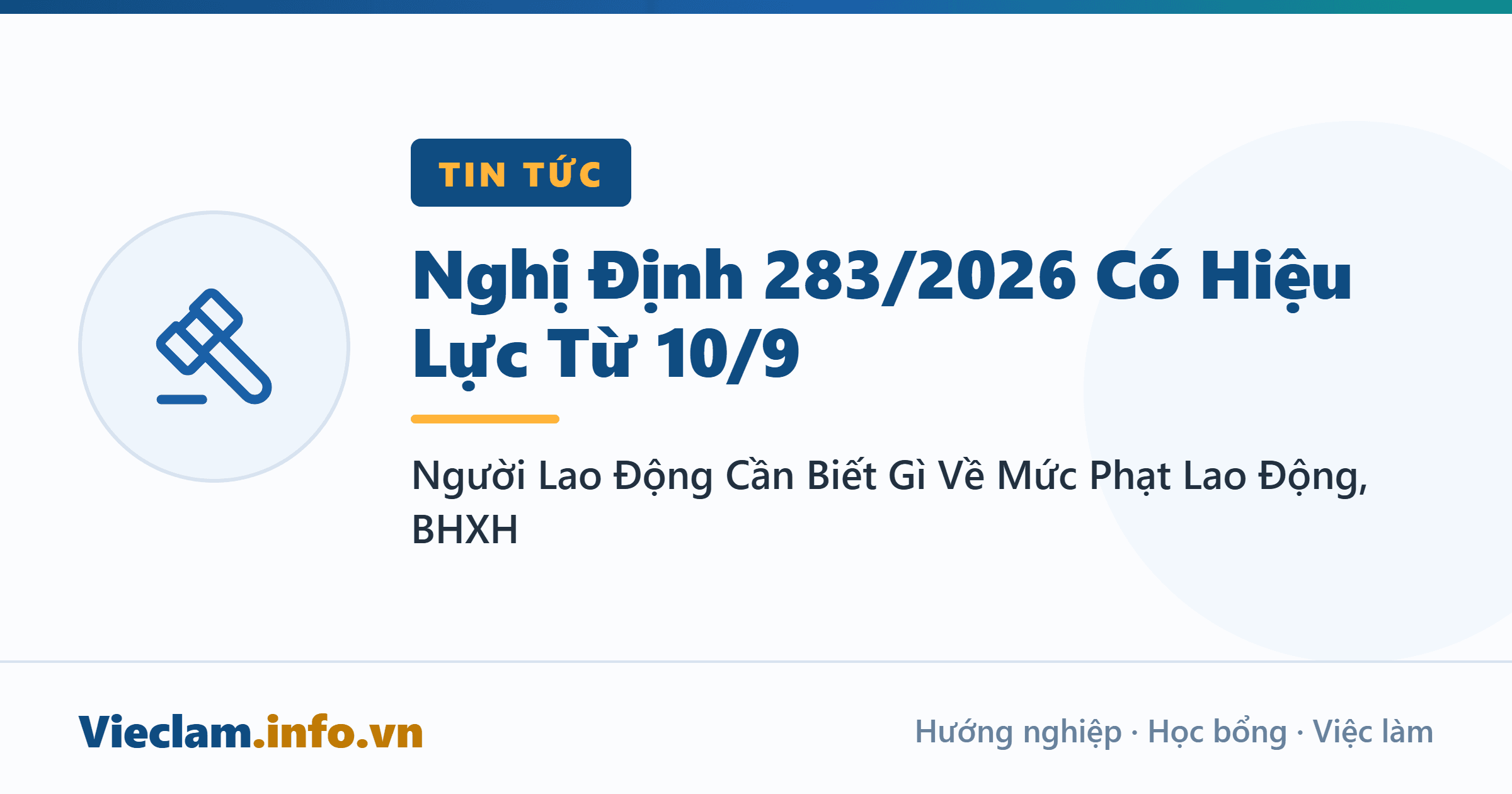 Nghị Định 283/2026 Có Hiệu Lực Từ 10/9: Người Lao Động Cần Biết Gì Về Mức Phạt Lao Động, BHXH
