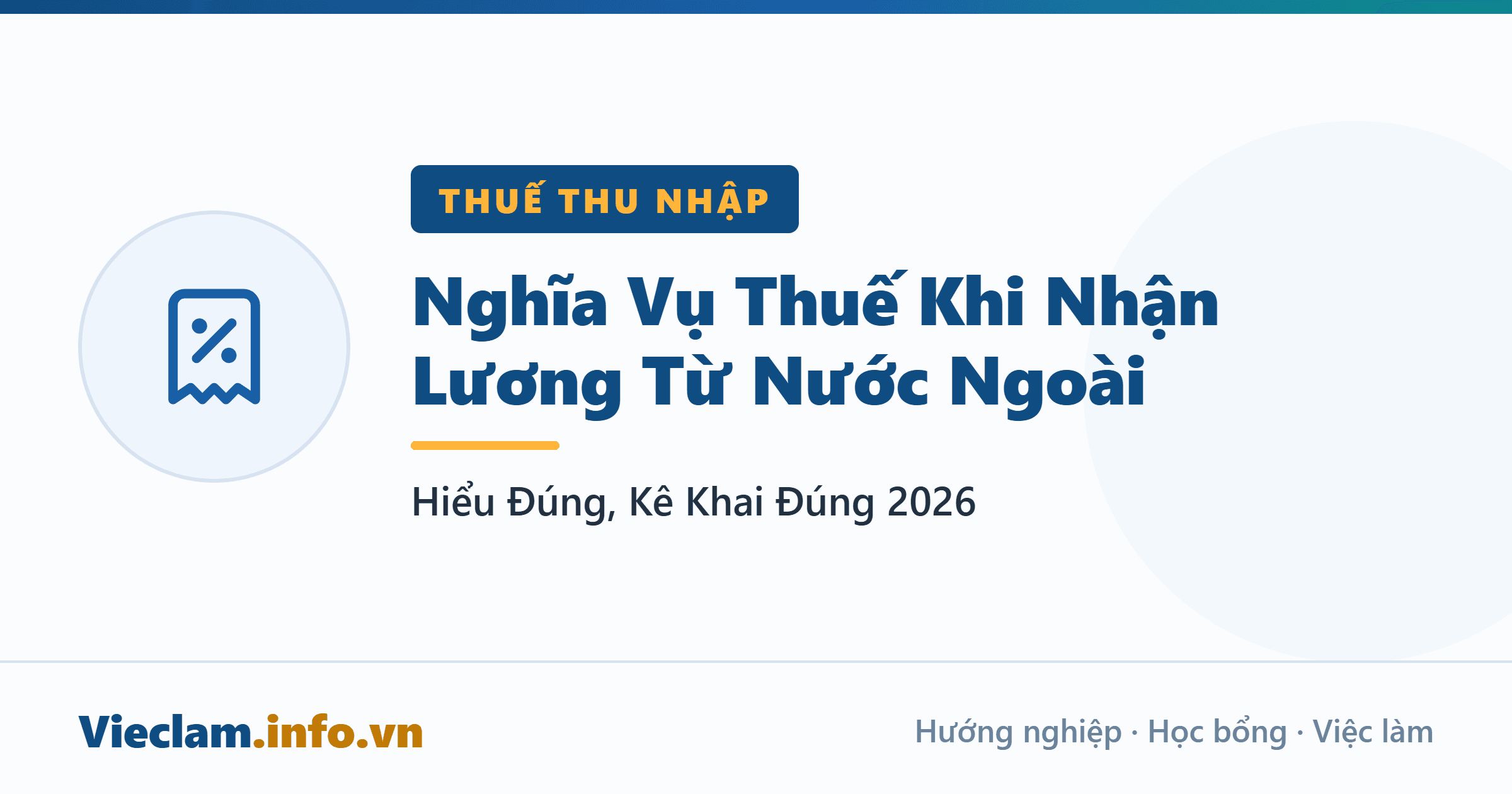 Nghĩa Vụ Thuế Khi Nhận Lương Từ Nước Ngoài: Hiểu Đúng, Kê Khai Đúng (2026)