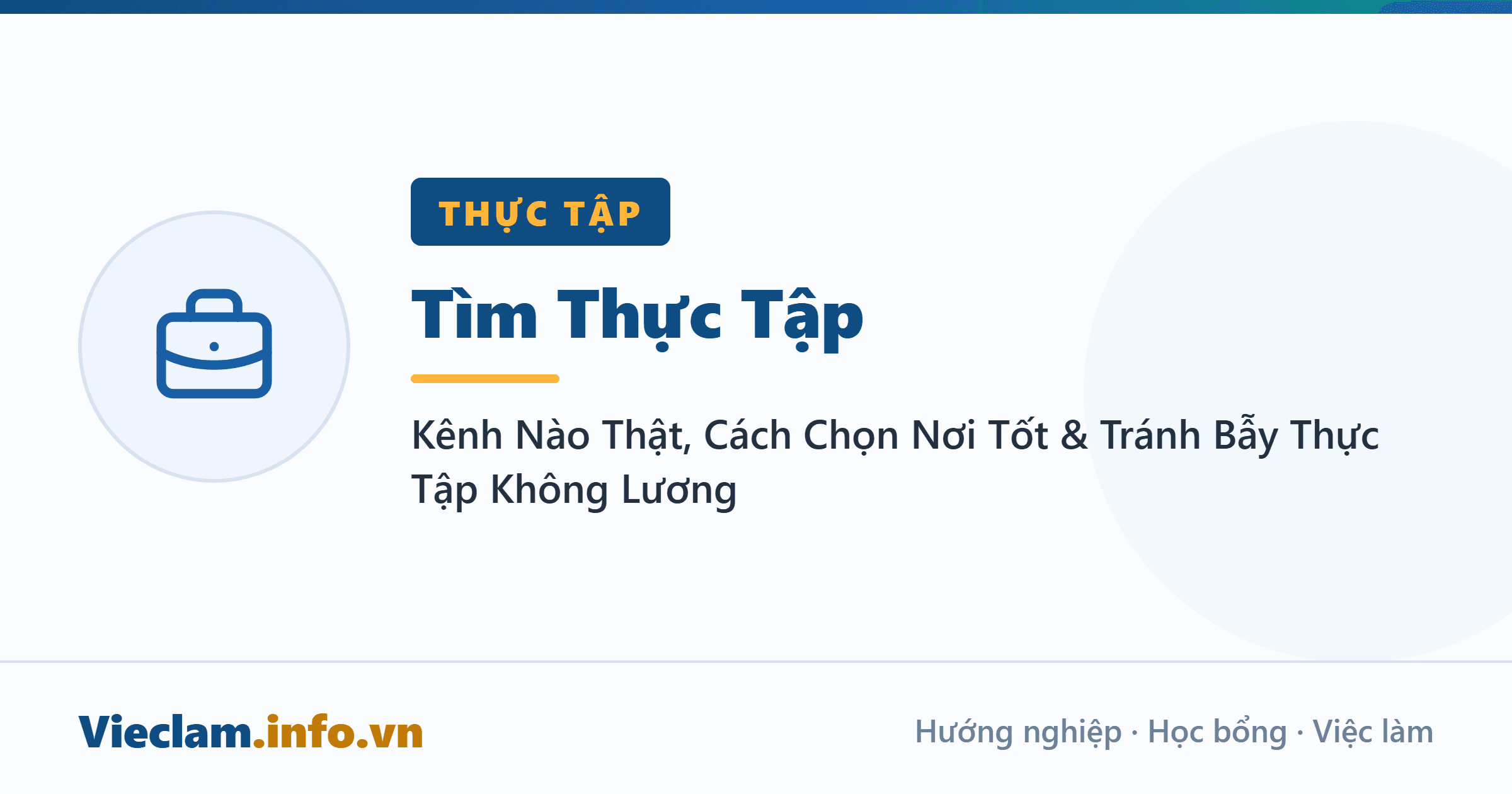 Tìm Thực Tập: Kênh Nào Thật, Cách Chọn Nơi Tốt & Tránh Bẫy Thực Tập Không Lương