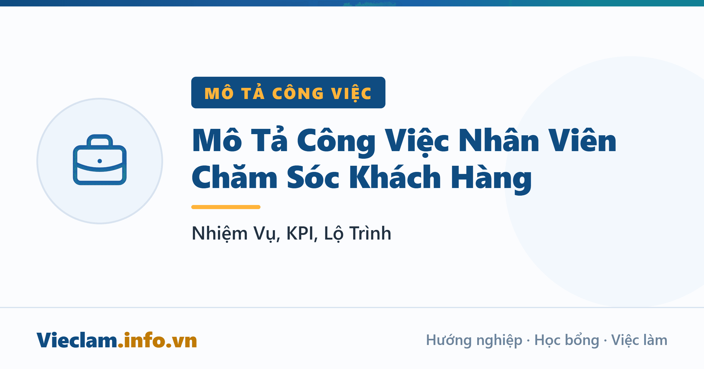 Mô Tả Công Việc Nhân Viên Chăm Sóc Khách Hàng: Nhiệm Vụ, KPI, Lộ Trình