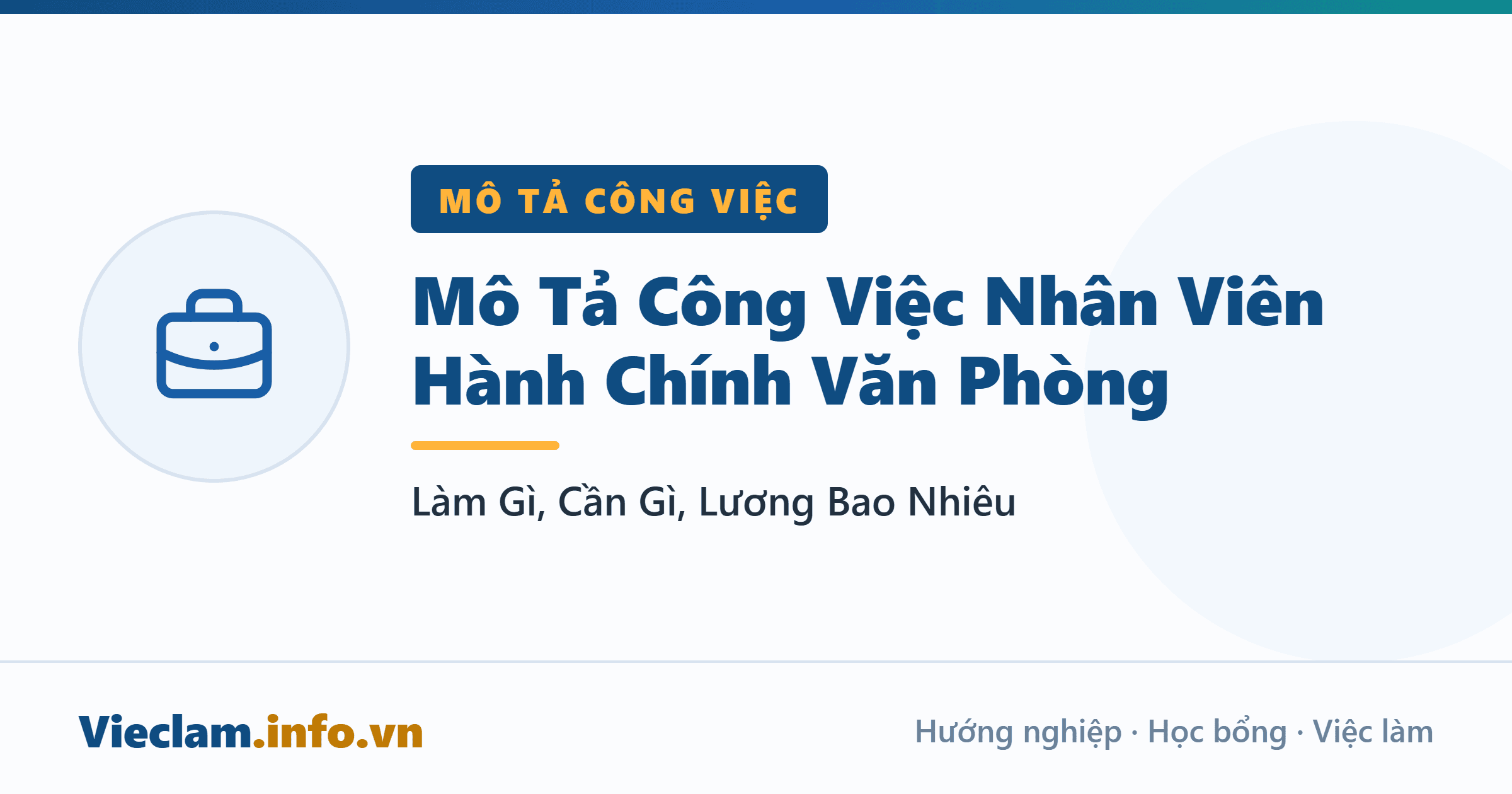 Mô Tả Công Việc Nhân Viên Hành Chính Văn Phòng: Làm Gì, Cần Gì, Lương Bao Nhiêu