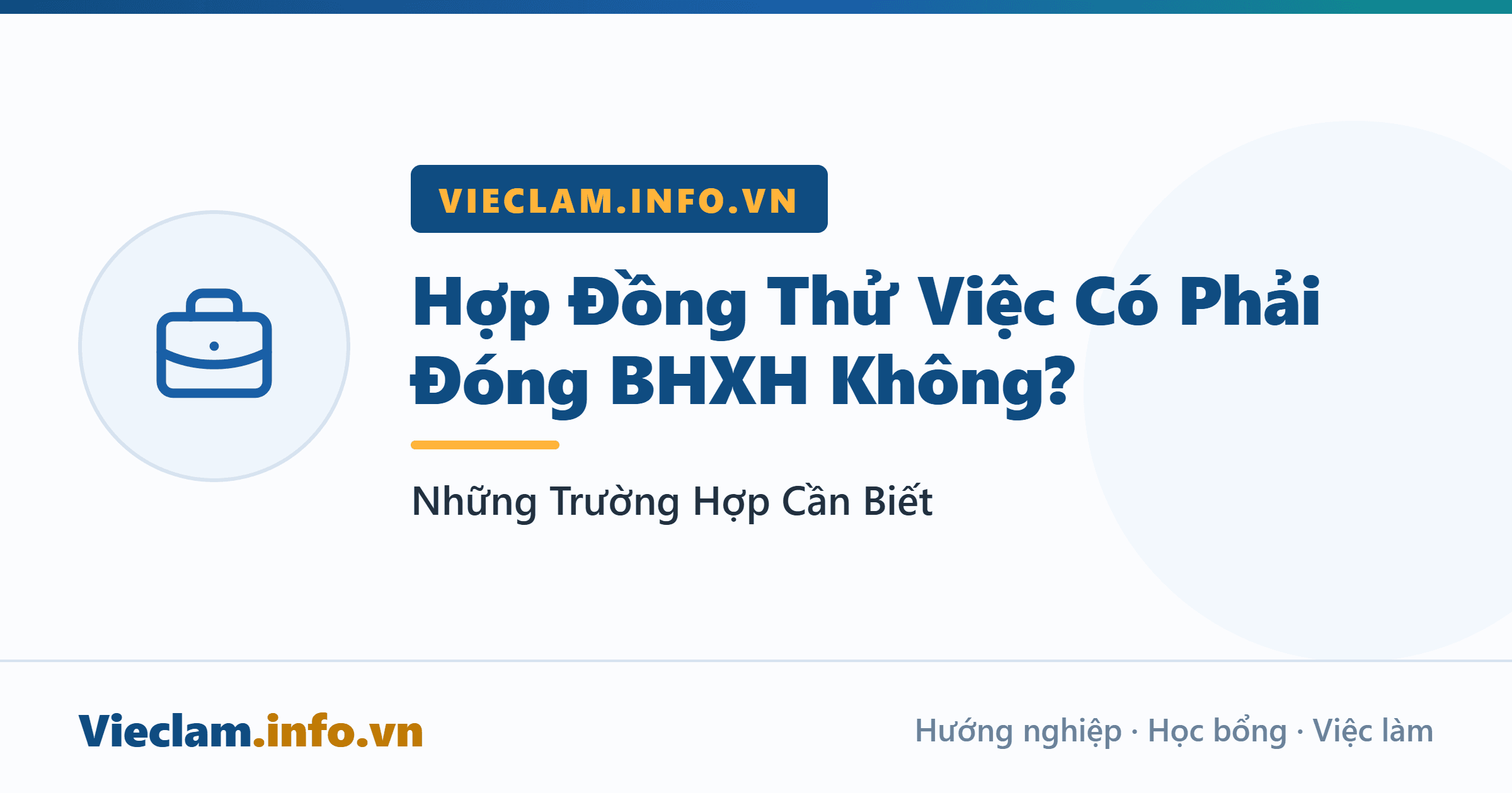 Hợp Đồng Thử Việc Có Phải Đóng BHXH Không? Những Trường Hợp Cần Biết