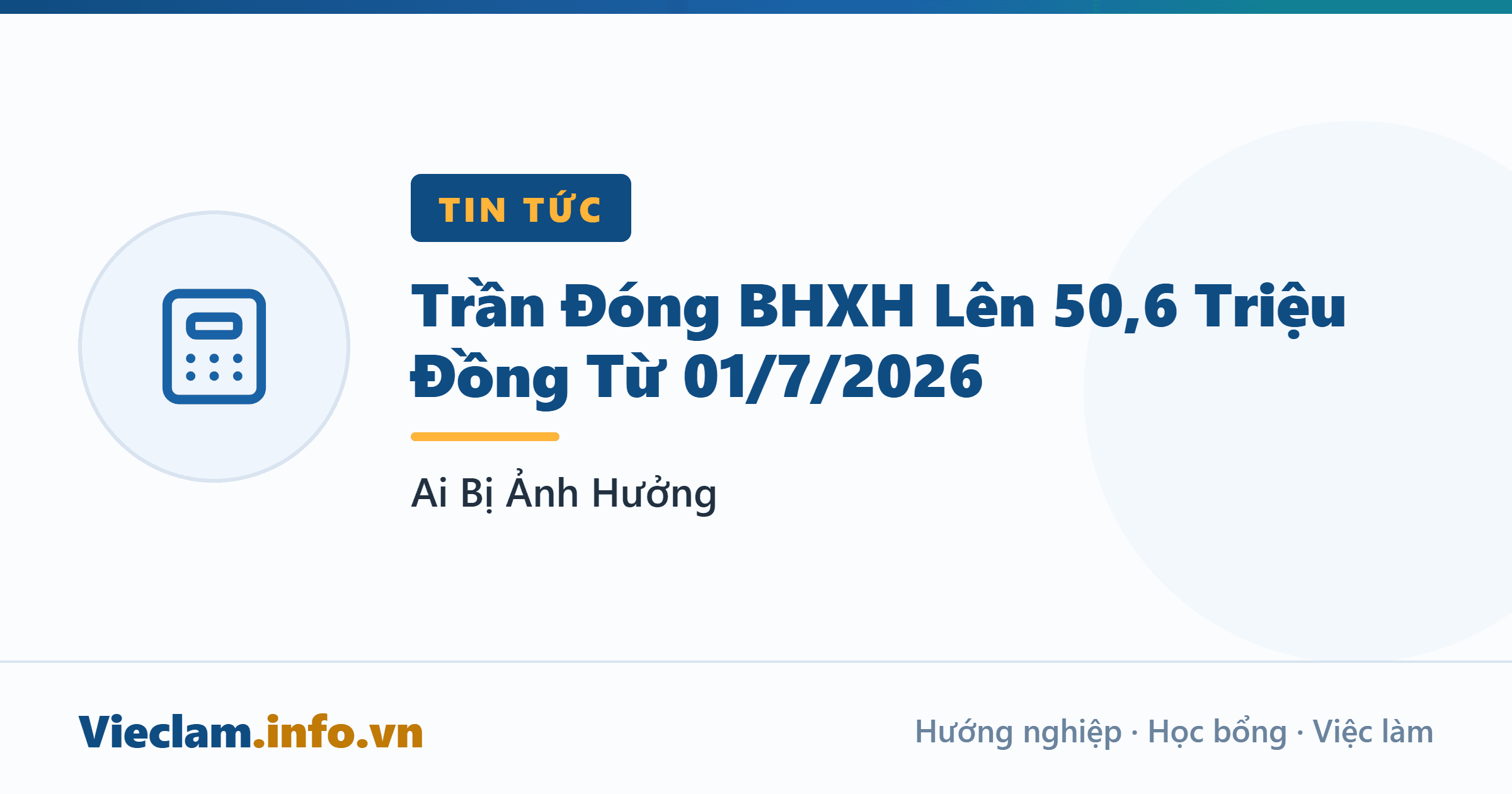 Trần Đóng BHXH Lên 50,6 Triệu Đồng Từ 01/7/2026: Ai Bị Ảnh Hưởng