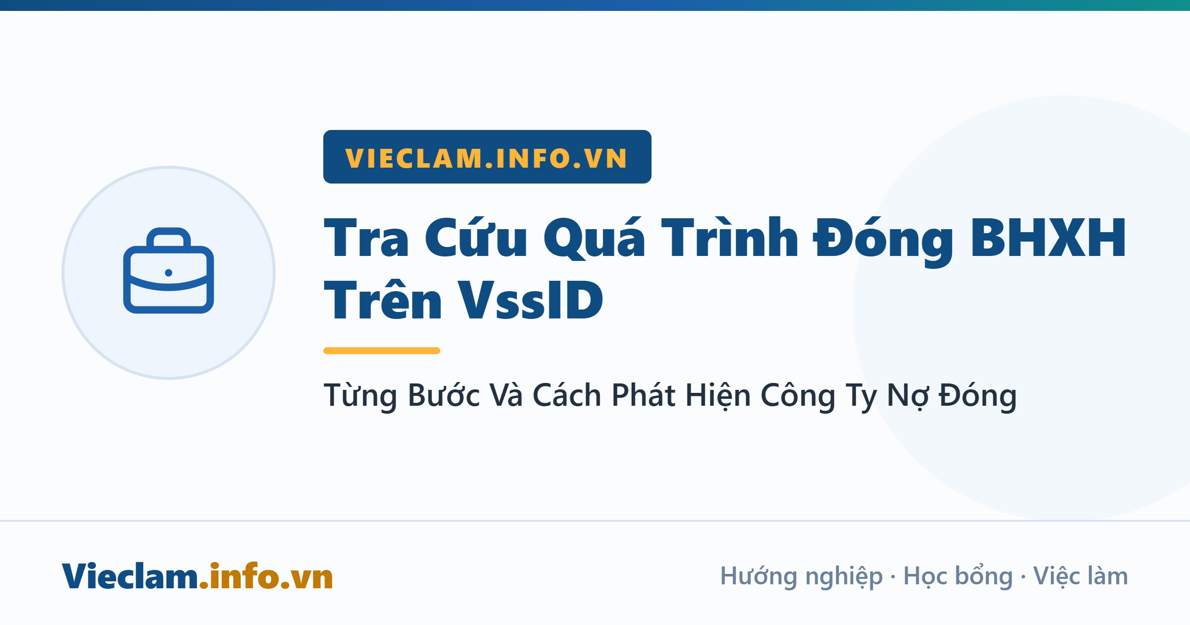 Tra Cứu Quá Trình Đóng BHXH Trên VssID: Từng Bước Và Cách Phát Hiện Công Ty Nợ Đóng